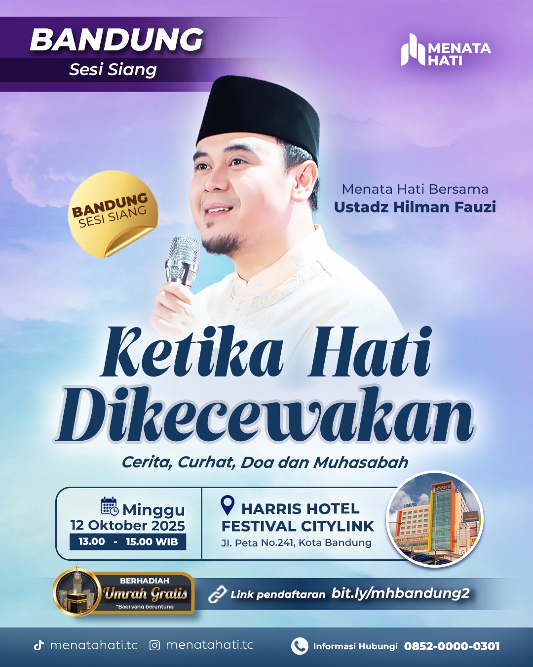 MH Bandung Sesi Jam 13 | Ketika Hati Dikecewakan